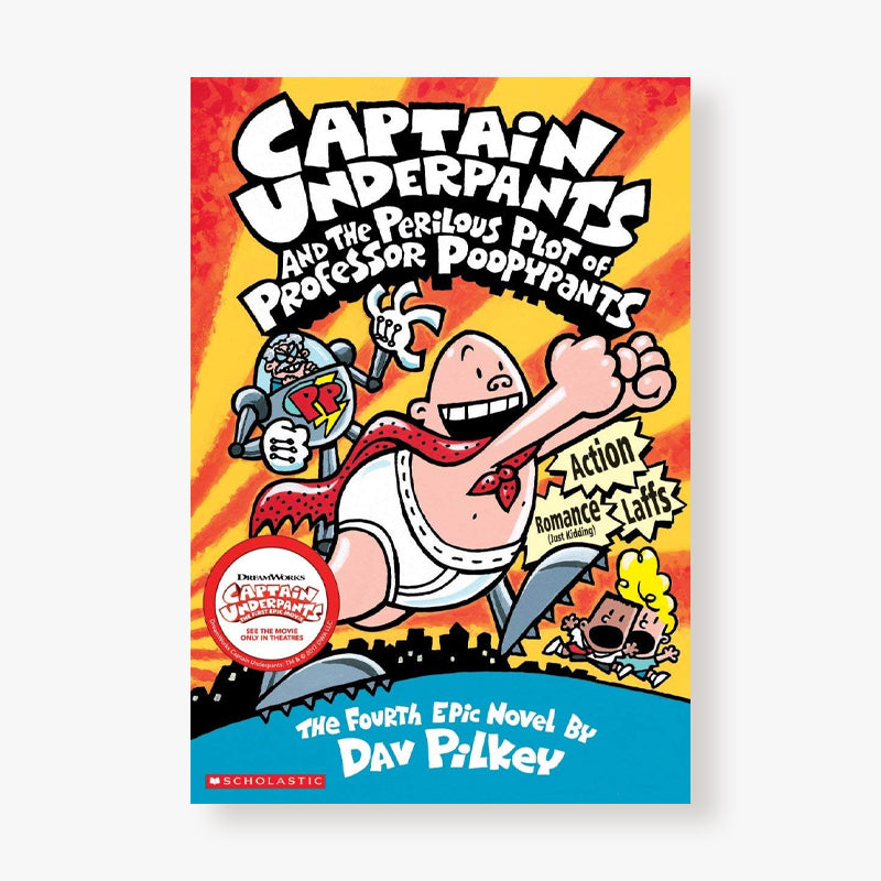 Captain Underpants and the Perilous Plot of Professor Poopypants