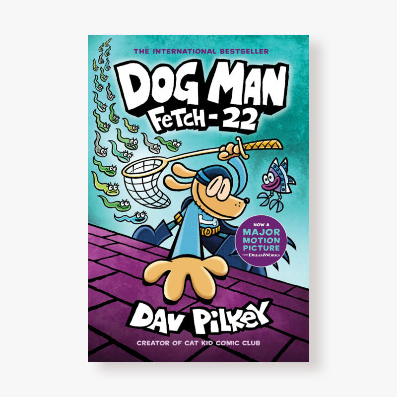 Dog Man: Fetch-22