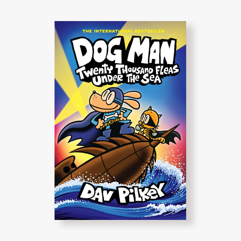 Dog Man: Twenty Thousand Fleas Under the Sea