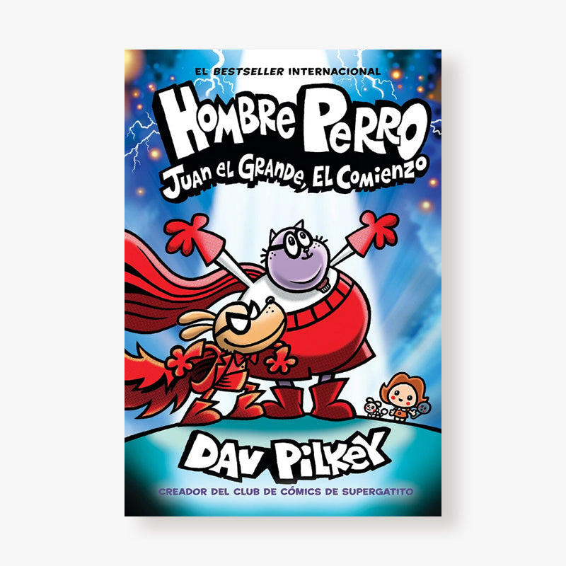 Hombre Perro: Juan el Grande, el comienzo