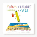 El día que los crayones regresaron a casa
