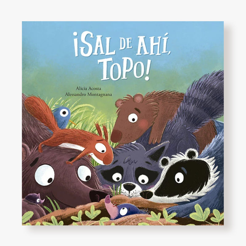 ¡Sal de ahí, topo!