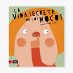 La vida secreta de los mocos