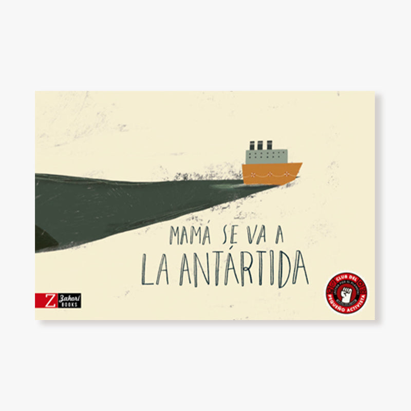 Mamá se va a la Antártida