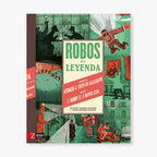 Robos de leyenda