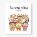 Tu cuerpo es tuyo (tapa dura)