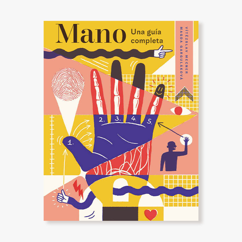 Mano. Una guía completa