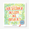 ¿Qué se esconde dentro del bosque?