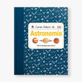 Curso básico de... - Astronomía