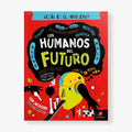 ¿Cuál es el problema? - Los humanos del futuro