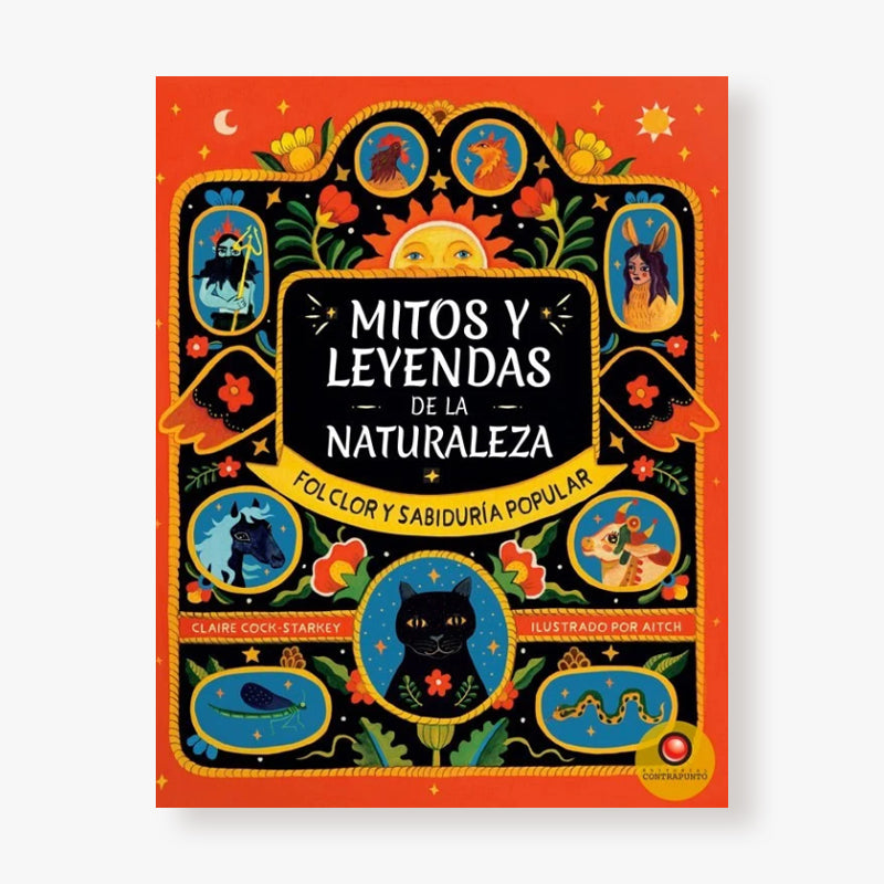Mitos y leyendas de la naturaleza. Folclor y sabiduría popular
