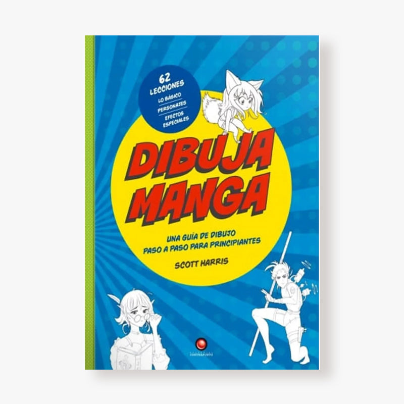Dibuja 62 lecciones - Dibuja manga