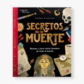 Secretos de la muerte. Momias y otros restos humanos de todo el mundo