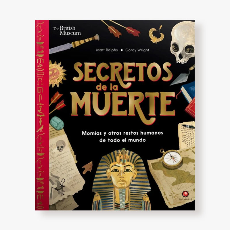 Secretos de la muerte. Momias y otros restos humanos de todo el mundo