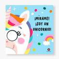 ¡Mírame! ¡Soy un unicornio!