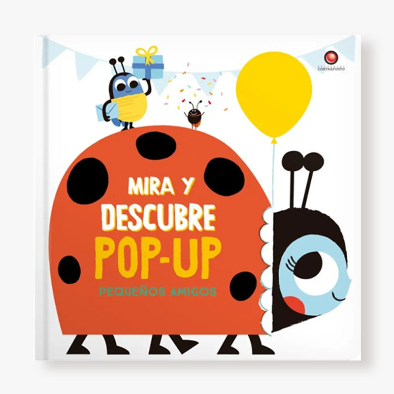 Mira y descubre Pop Up - Pequeños amigos