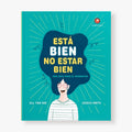Está bien no estar bien (tapa dura)