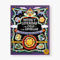 Mitos y leyendas del cielo y las estrellas