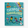 Todos los cuerpos son maravillosos