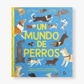 Un mundo de perros