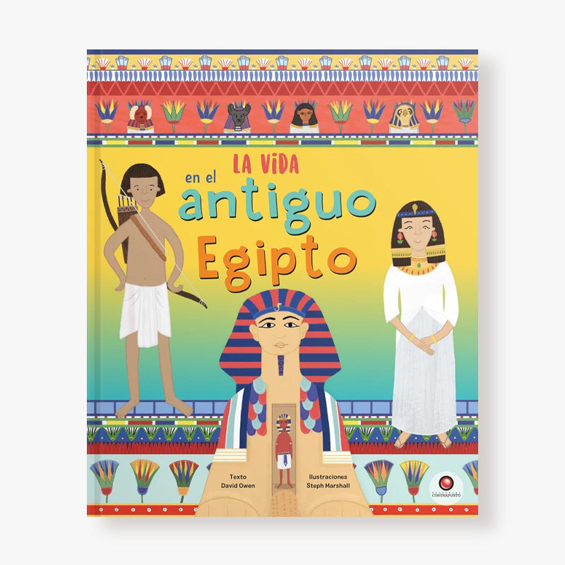 La vida en el Antiguo Egipto