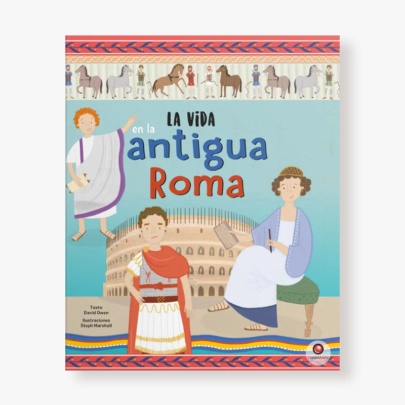 La vida en la Antigua Roma