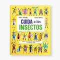 Cuida a los insectos