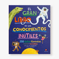 El gran libro de los conocimientos inútiles