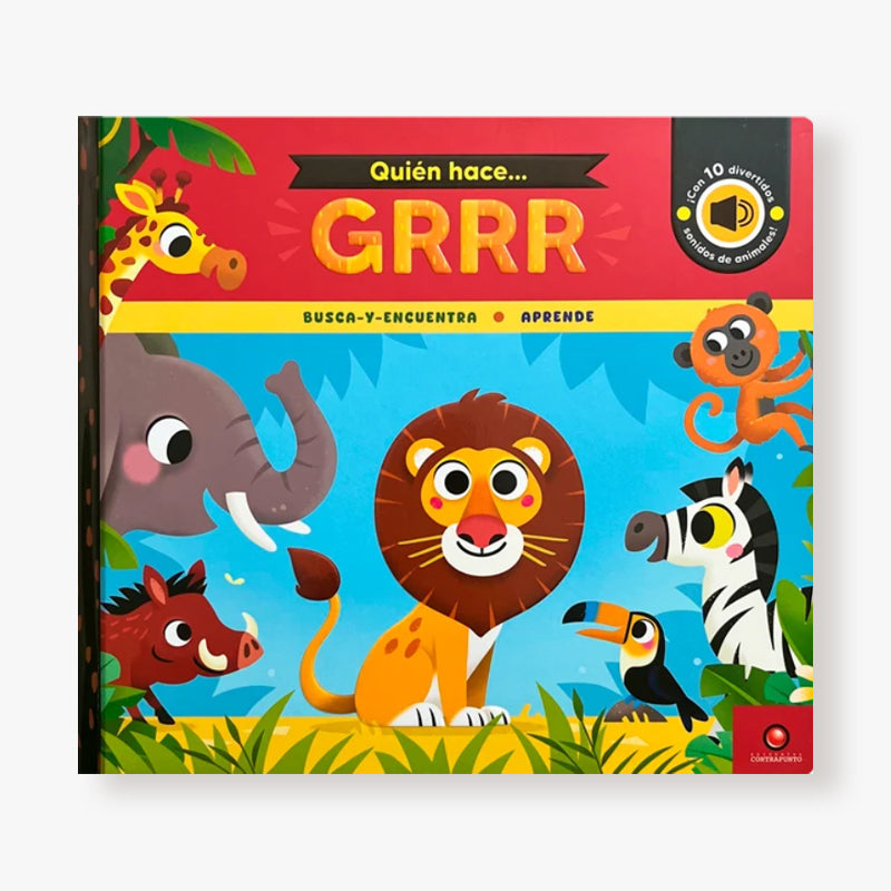 Quién hace... Grrr (libro de sonidos)