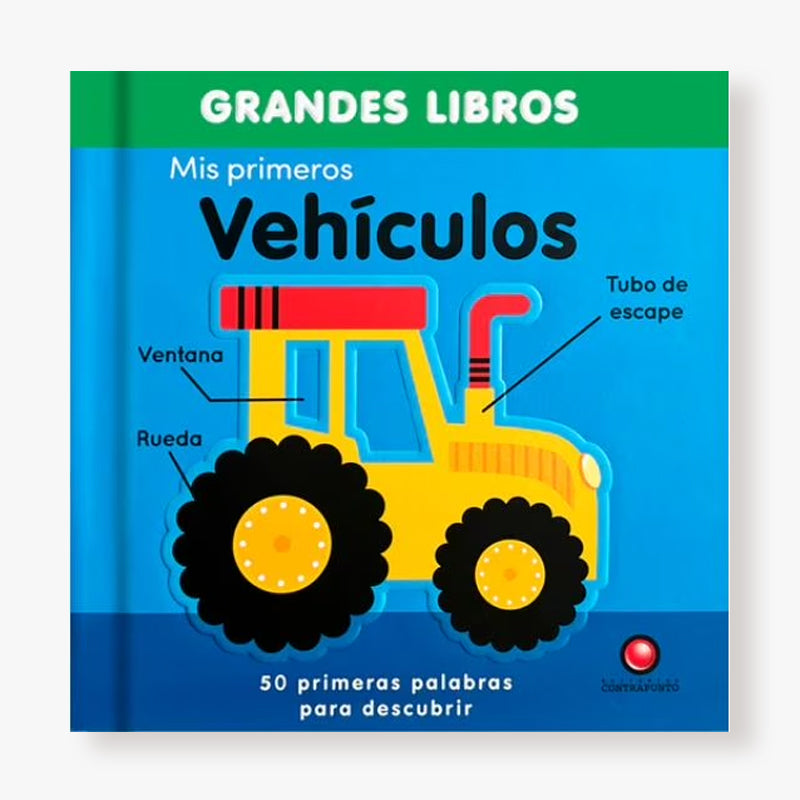 Grandes libros - Mis primeros vehículos
