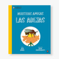 Nuestras amigas las abejas
