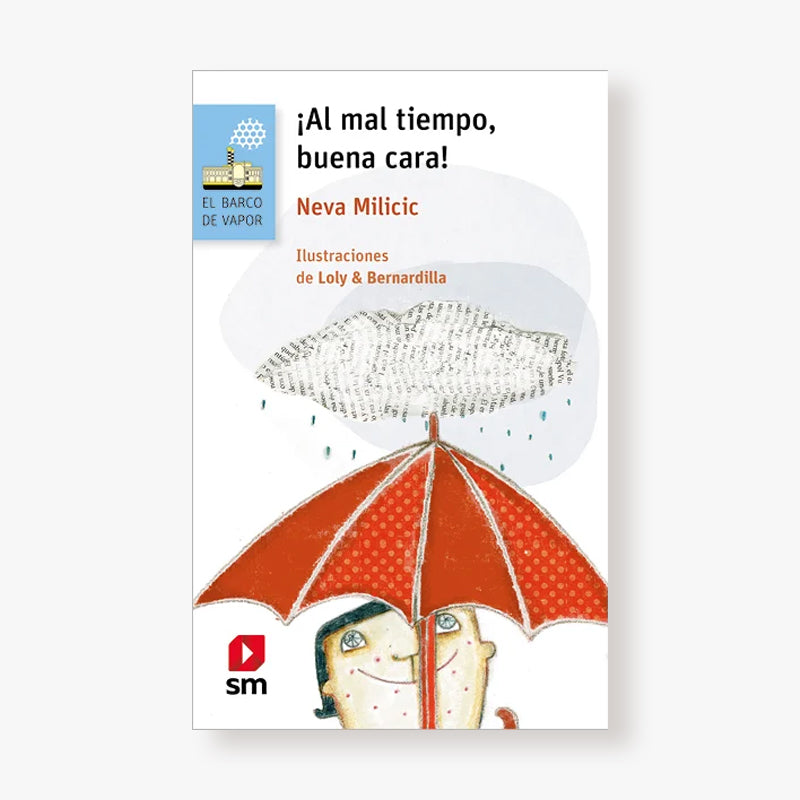 Al mal tiempo, buena cara