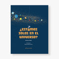 ¿Estamos solos en el universo?