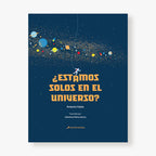 ¿Estamos solos en el universo?