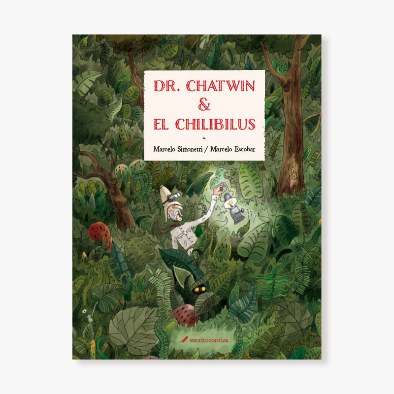 Dr. Chatwin y el Chilibilus