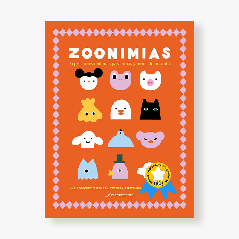 Zoonimias. Expresiones chilenas para niñas y niños del mundo