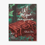 El bosque inesperado