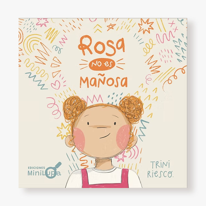 Rosa no es mañosa