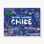 Había una vez... Un país llamado chile
