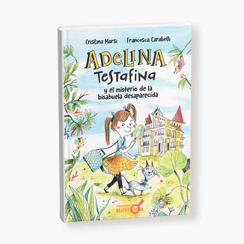 Adelina Testafina y el misterio de la bisabuela desaparecida