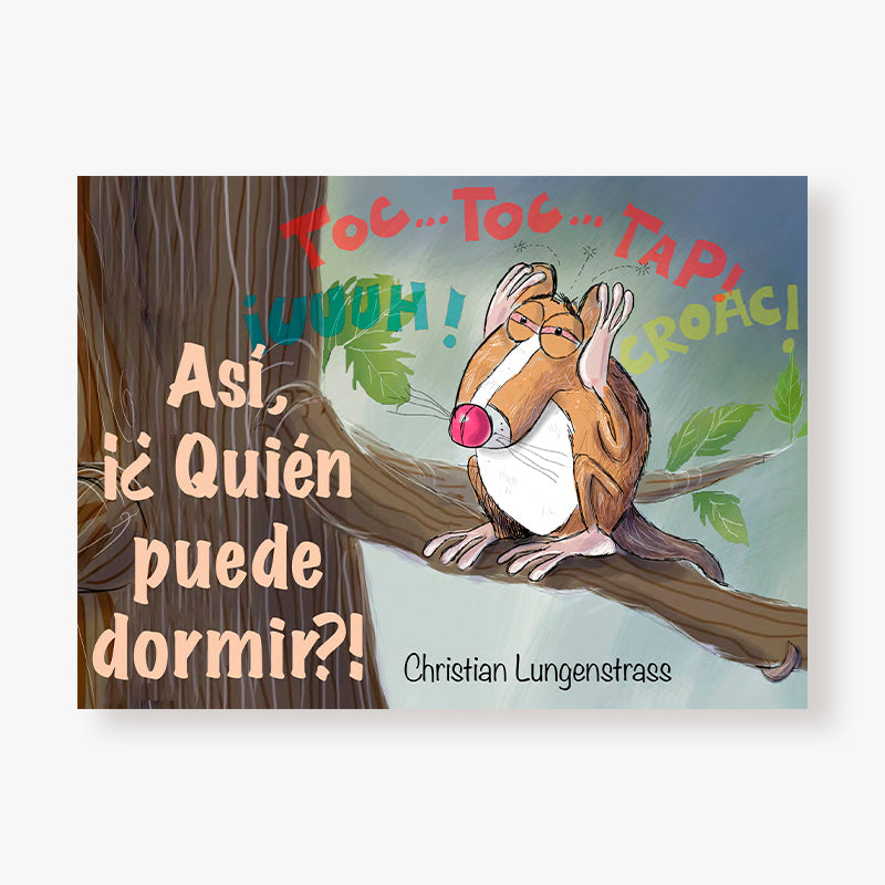 ¡Así! ¿quién puede dormir?!