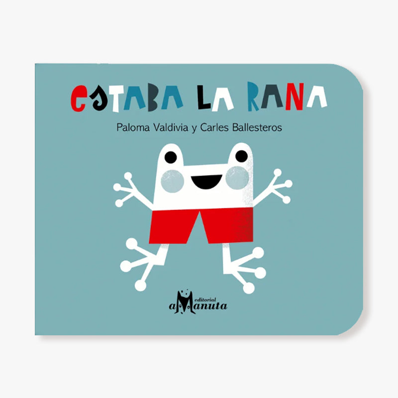 Estaba la rana