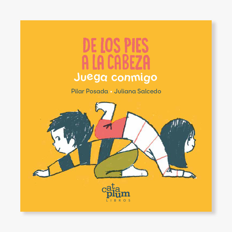 De los pies a la cabeza. Juega conmigo