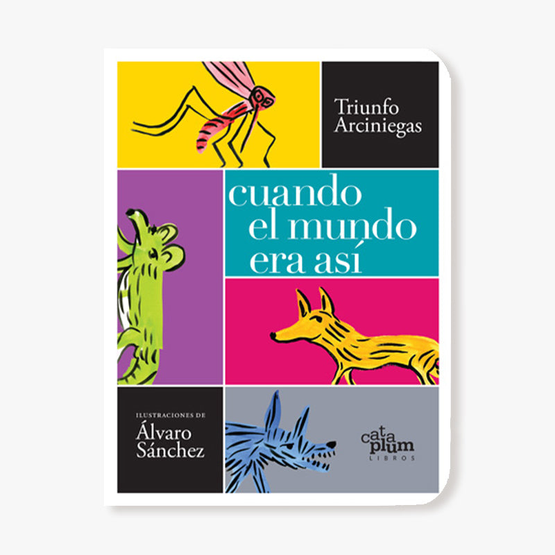 Cuando el mundo era así