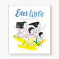 Eres libre