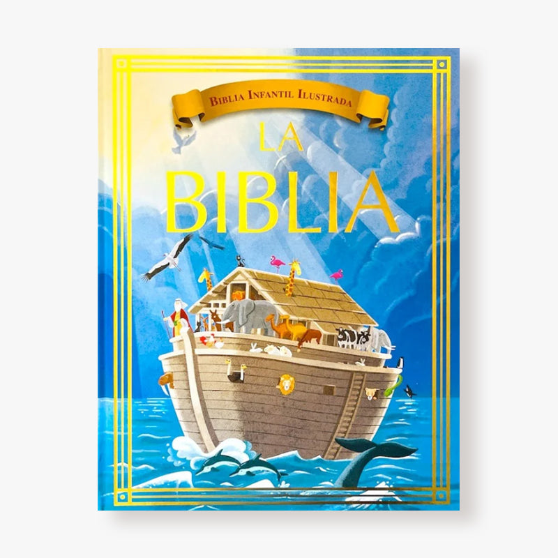 La Biblia. Biblia infantil ilustrada
