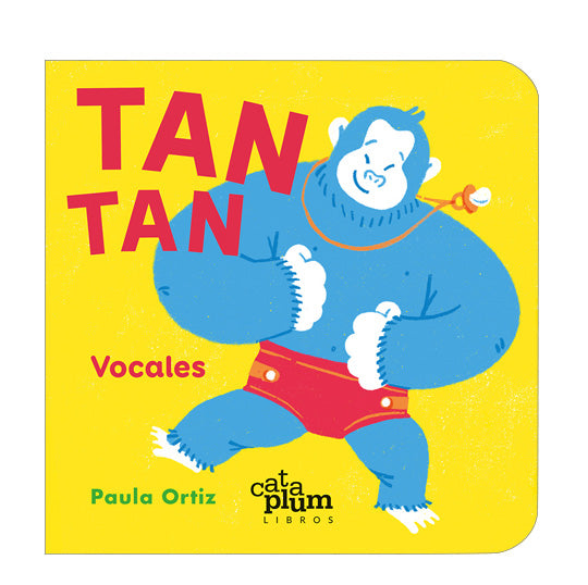 Tan tan. Vocales