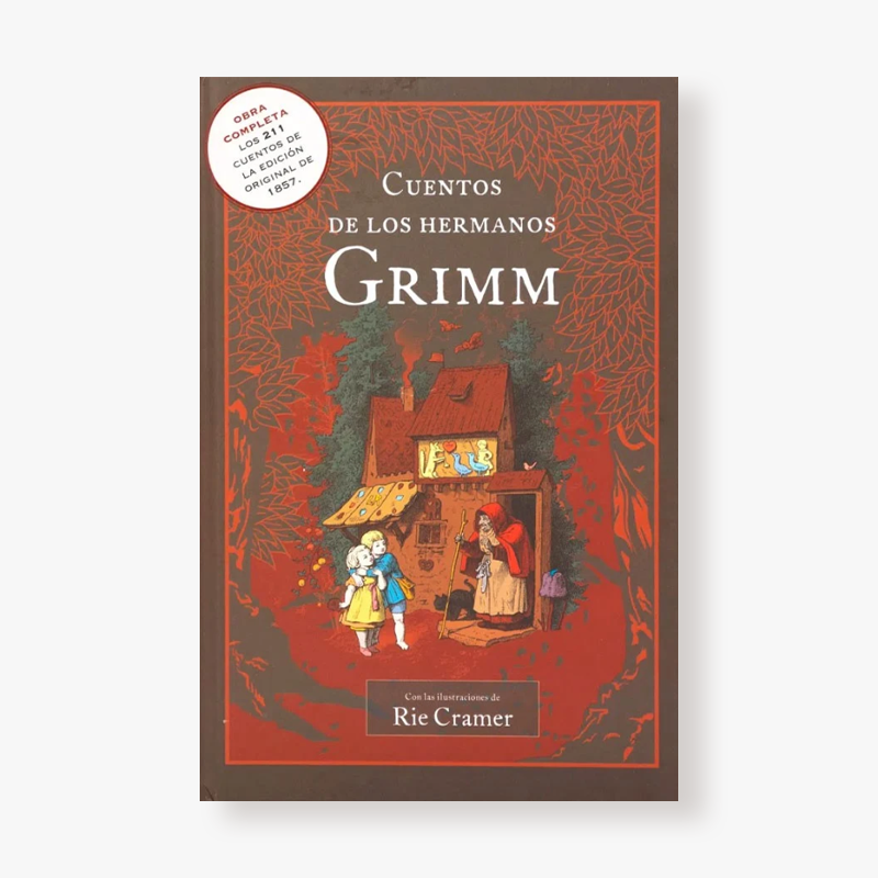 Cuentos de los hermanos Grimm. Obra completa