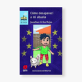 Cómo desaparecí a mi abuela
