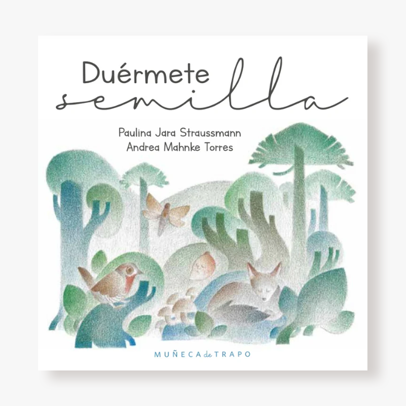 Duérmete semilla
